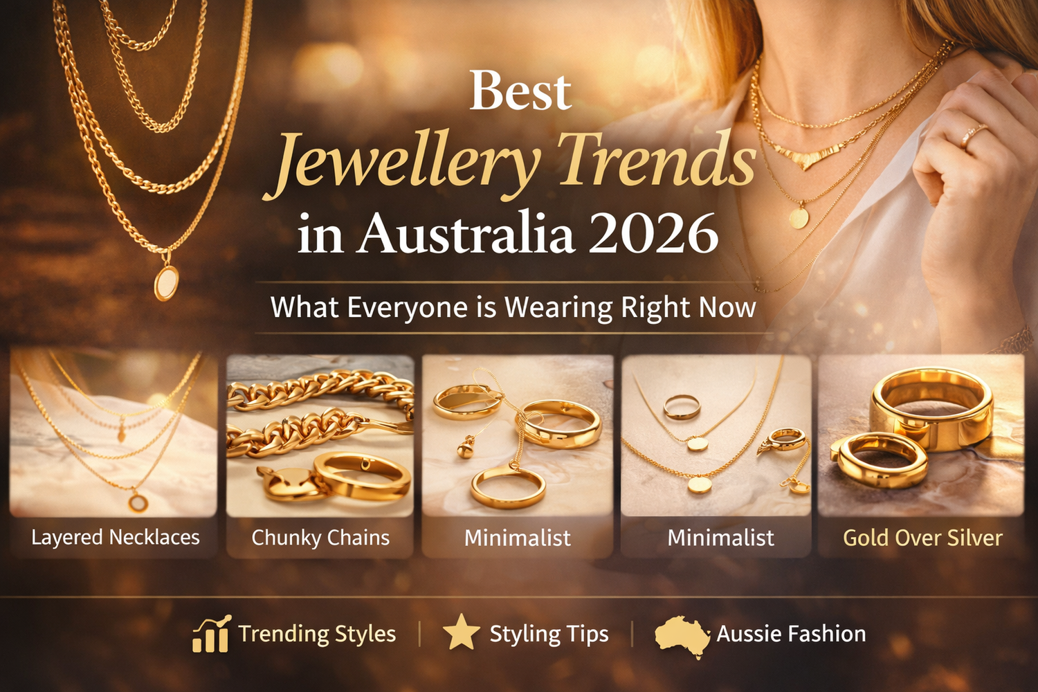 Best Jewellery Trends in Australia 2026 – What Everyone is Wearing Right Now