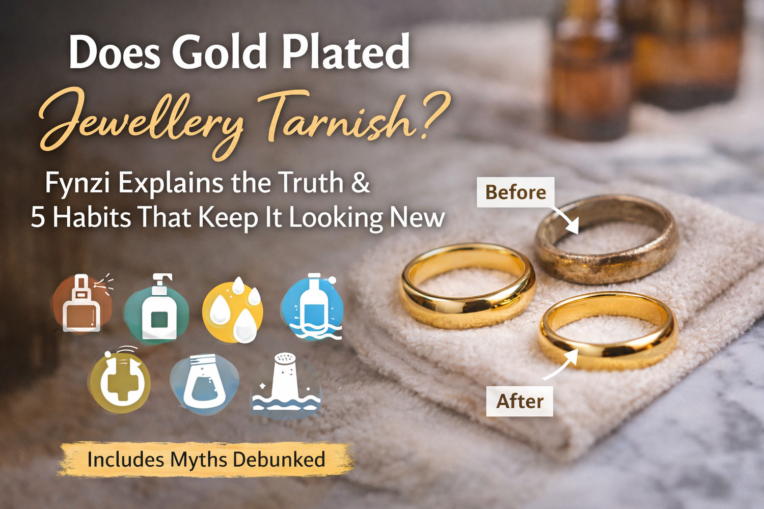 Does Gold Plated Jewellery Tarnish? Here's the Honest Truth (And How to Prevent It)